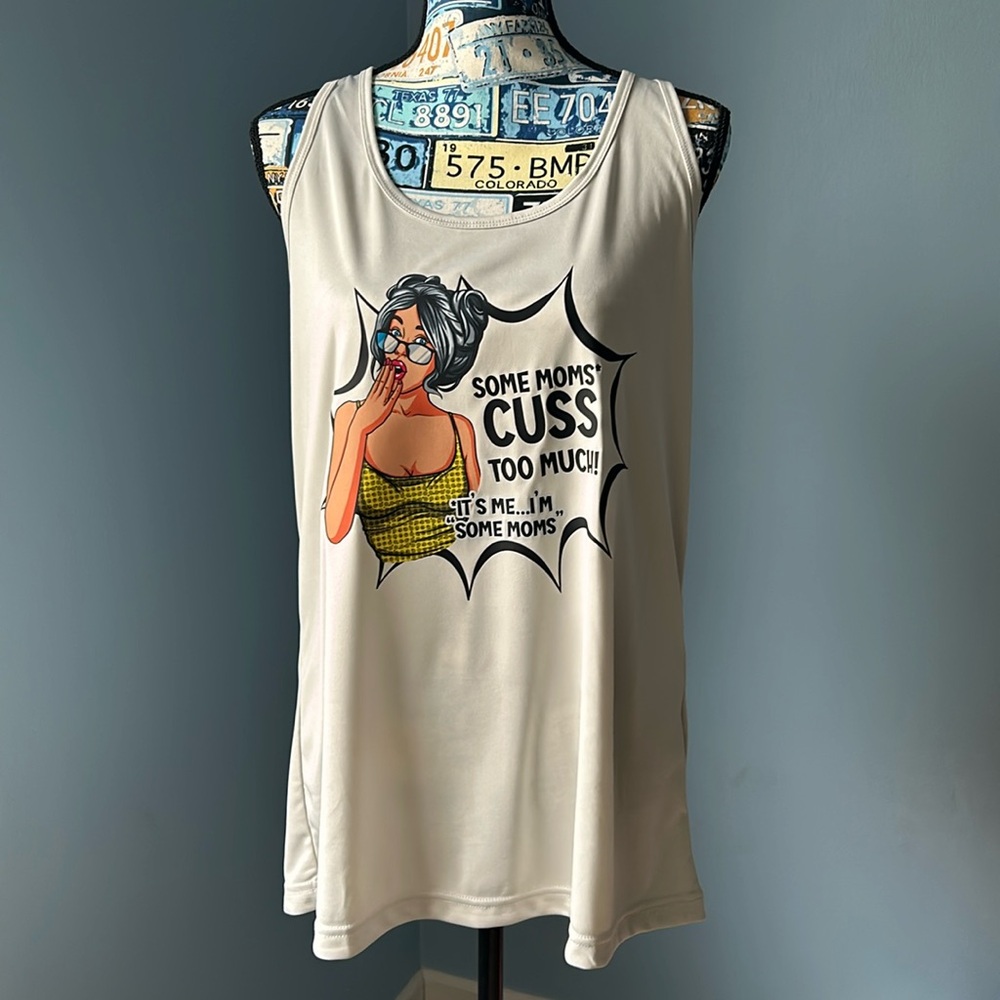 Some Moms Cuss t-shirt